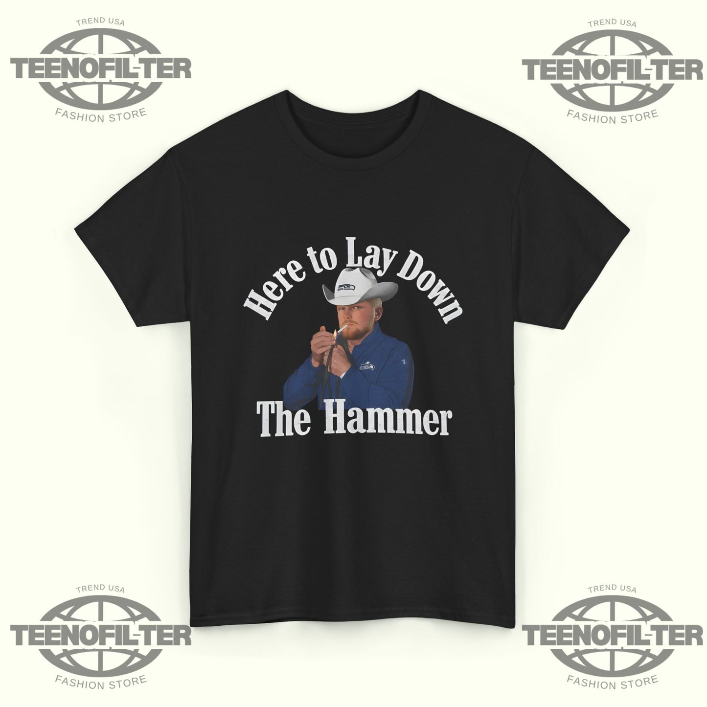 Here To Lay Down The Hammer T-shirt - Tee No Filter