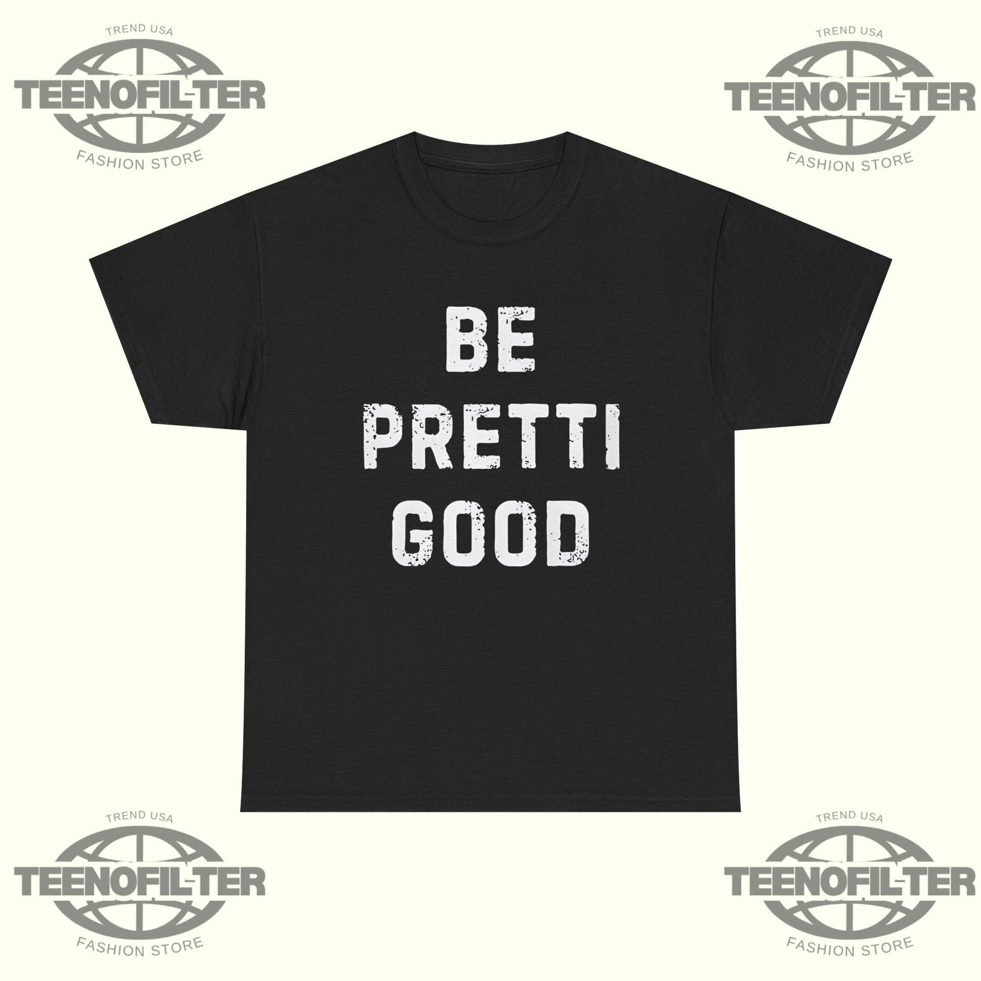 Be Pretti Good Anti-ICE T-Shirt - Tee No Filter