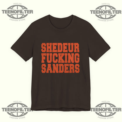Shedeur Fucking Sanders T-shirt Printify