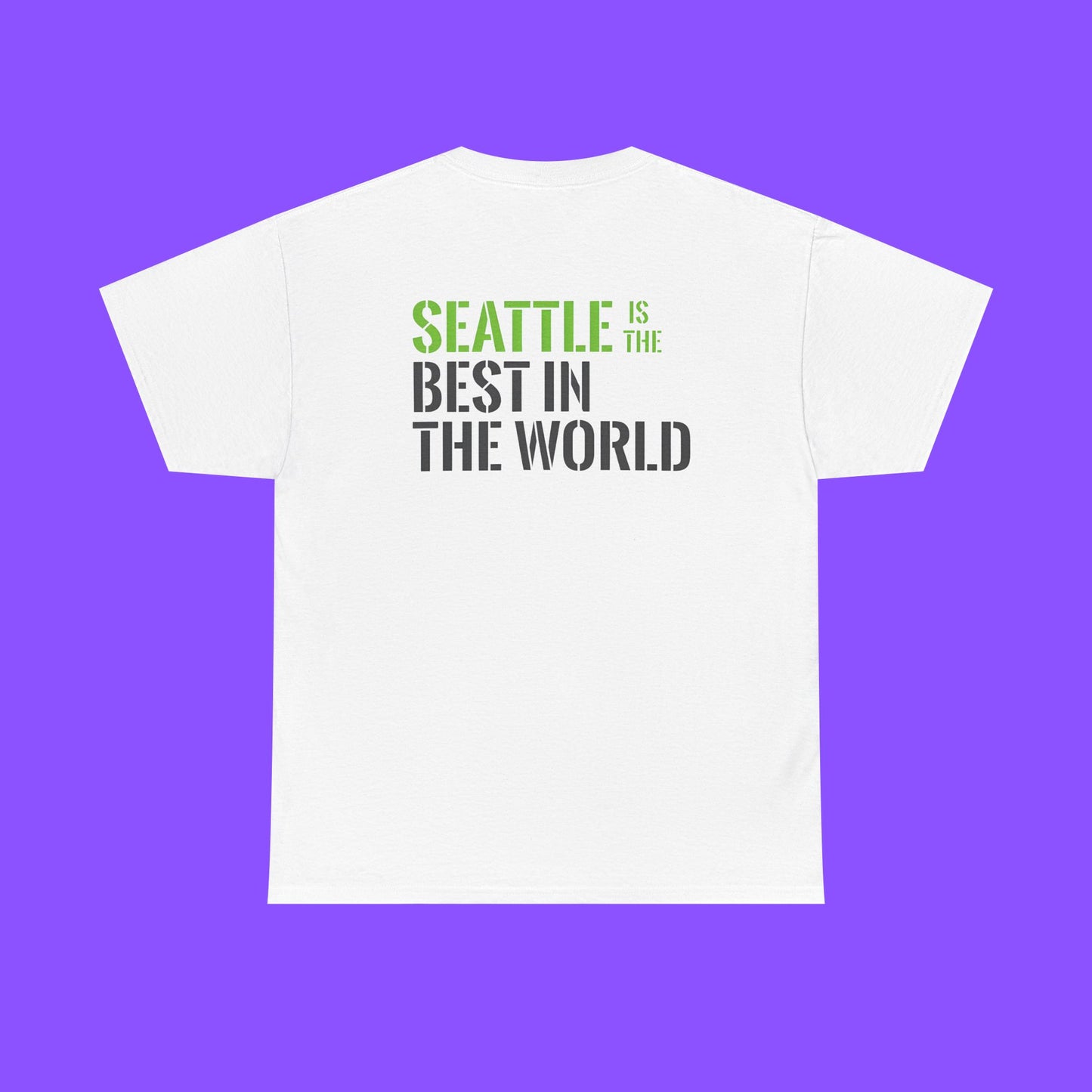 Seattle Is the Best in the World T-Shirt – Emerald City Wrestling Inspired Graphic Tee for Proud Seattle Fans - Tee No Filter