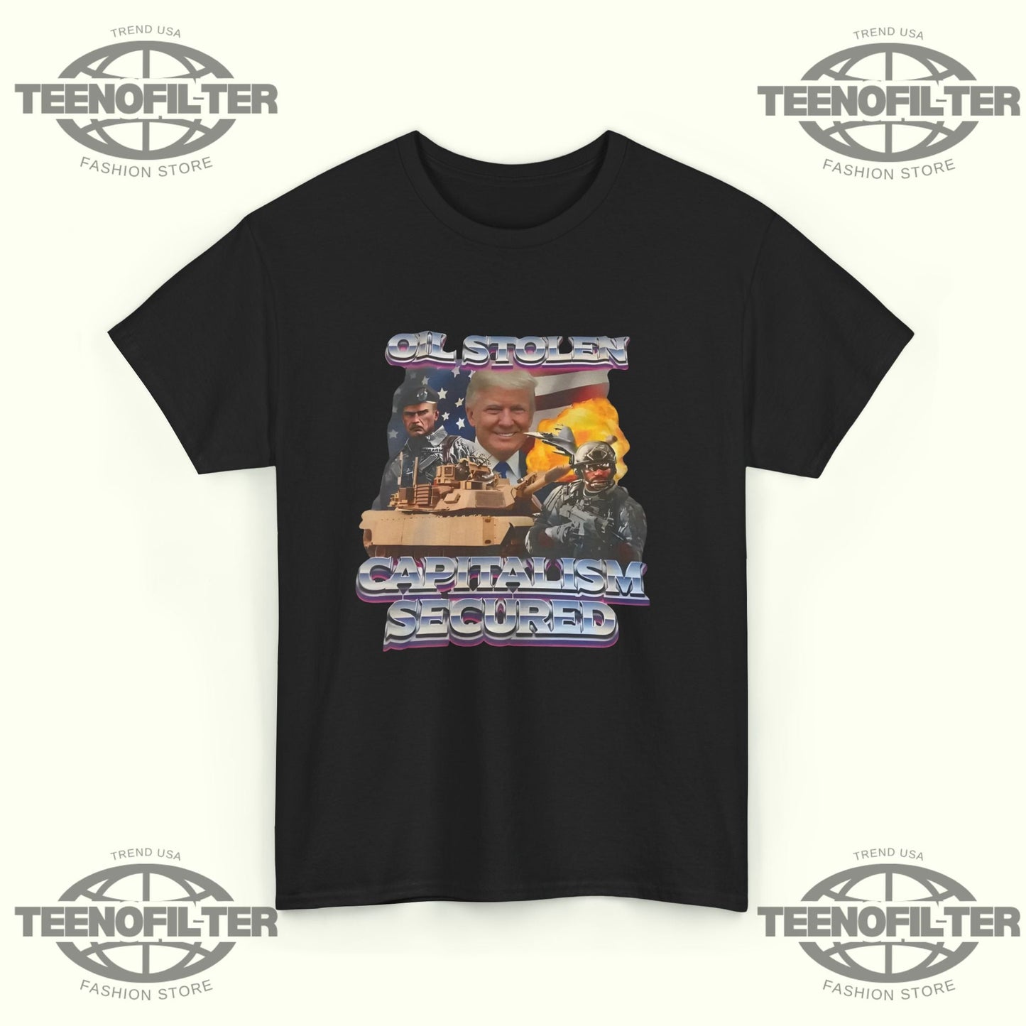 Trump Oil Stolen Capitalism Secured T-Shirt Printify