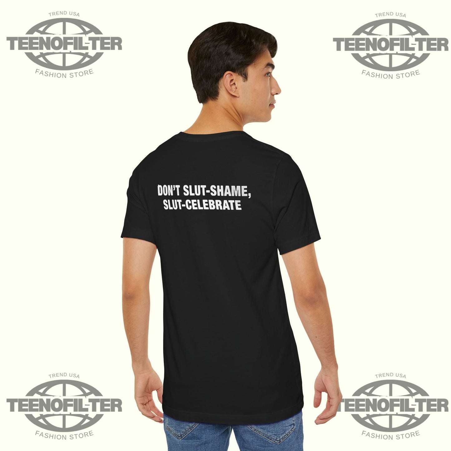 Don’t Slut Shame, Slut Celebrate T-Shirt Printify