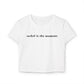 Rachel Is The Moment Crop Tee — Women's Graphic Baby T-Shirt - Tee No Filter