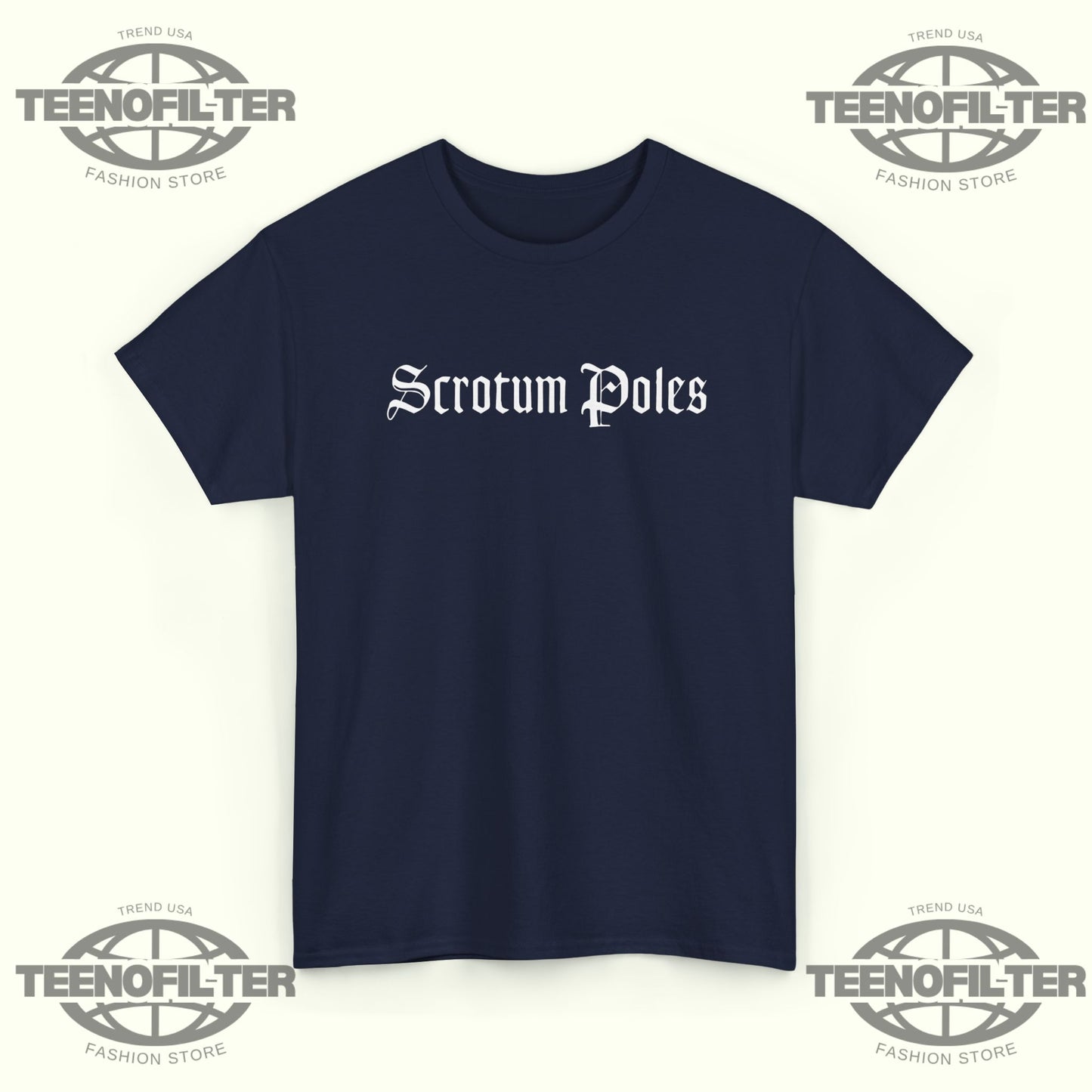 Scrotum Poles T-shirt - Tee No Filter