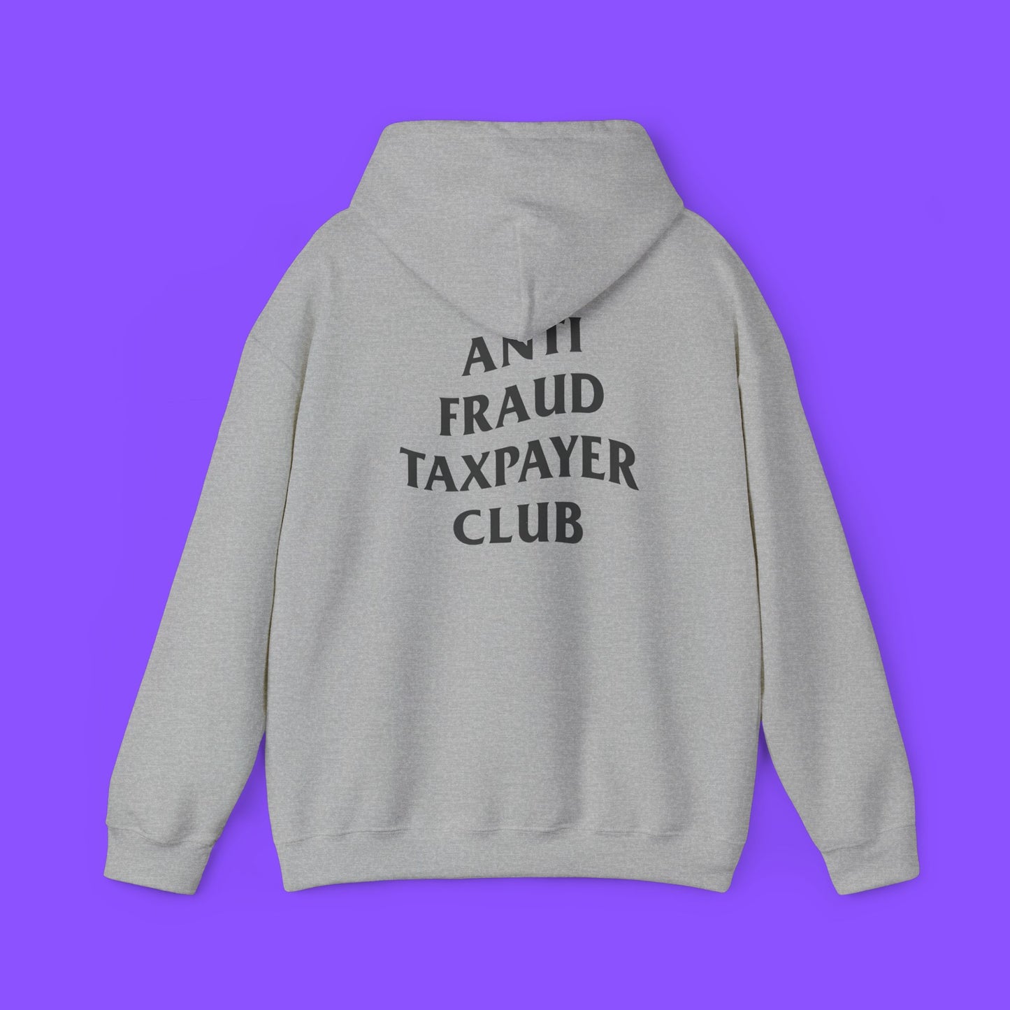Anti Fraud Taxpayer Club Hoodie