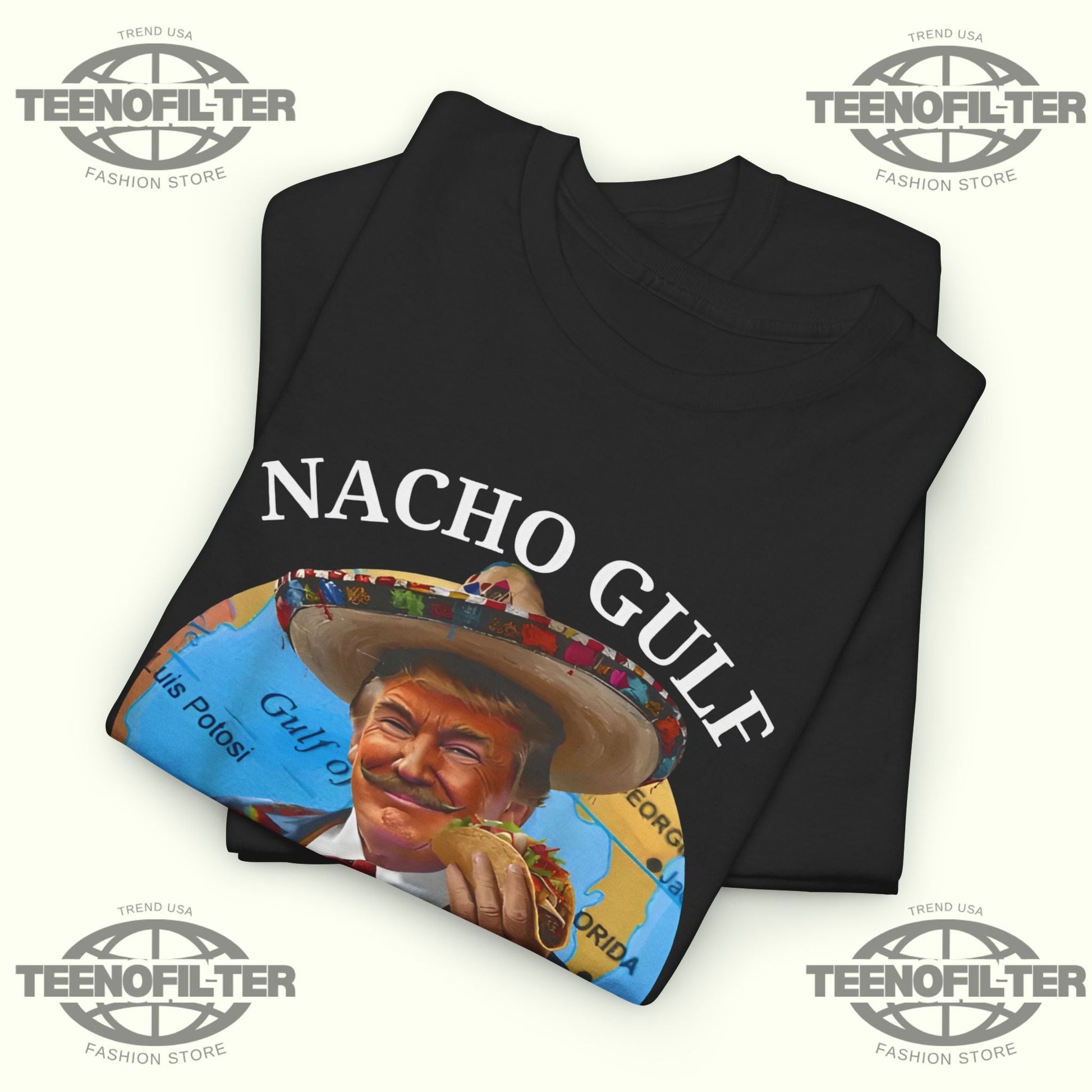 Nacho Gulf No More Trump T-Shirt Printify