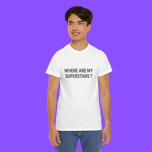 Where Are My Superstars T-Shirt – Indie Anthem Era Nostalgia Graphic Tee for Music Fans - Tee No Filter