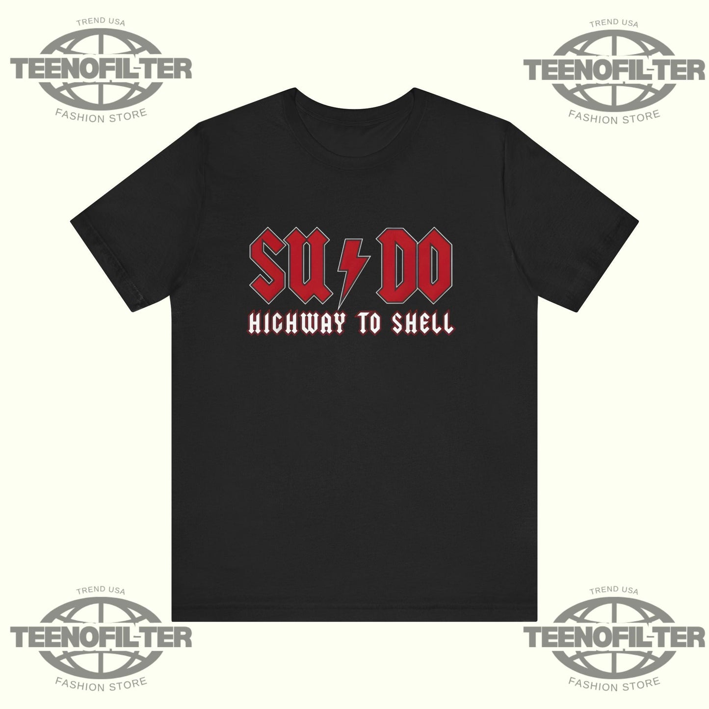Sysadmin SUDO Highway To Shell T-Shirt Printify