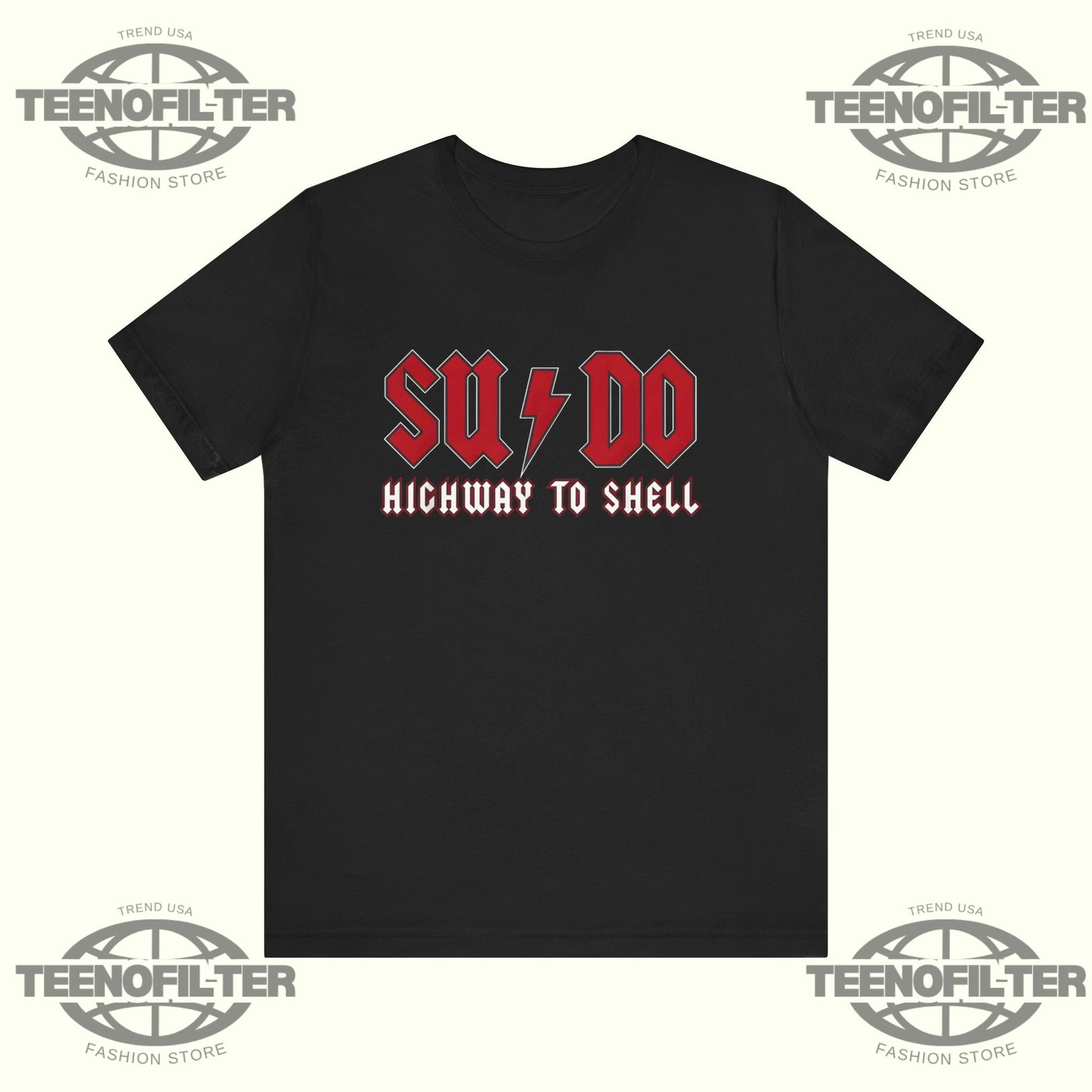 Sysadmin SUDO Highway To Shell T-Shirt Printify