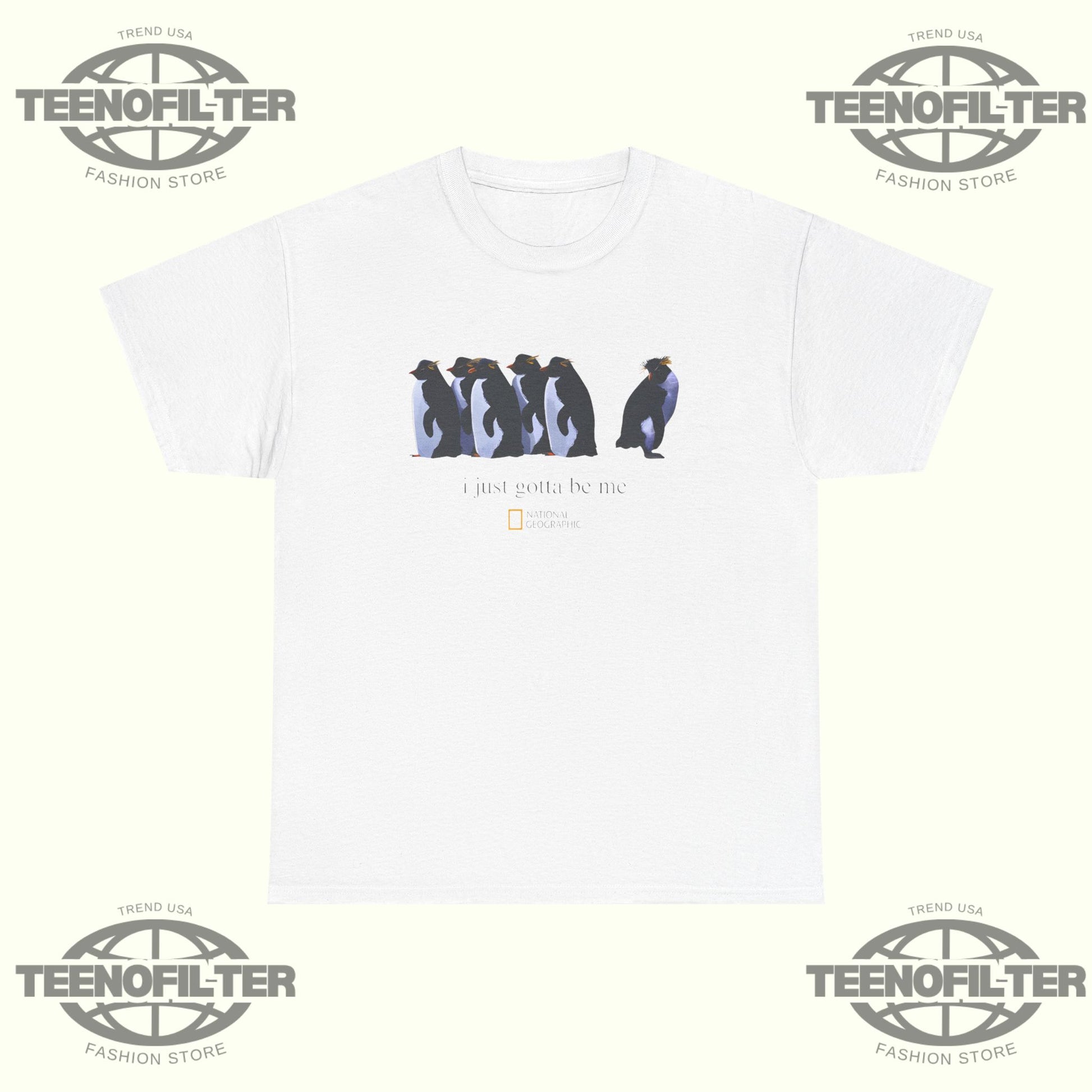 I Just Gotta Be Me Nihilist Penguin T-Shirt - Tee No Filter