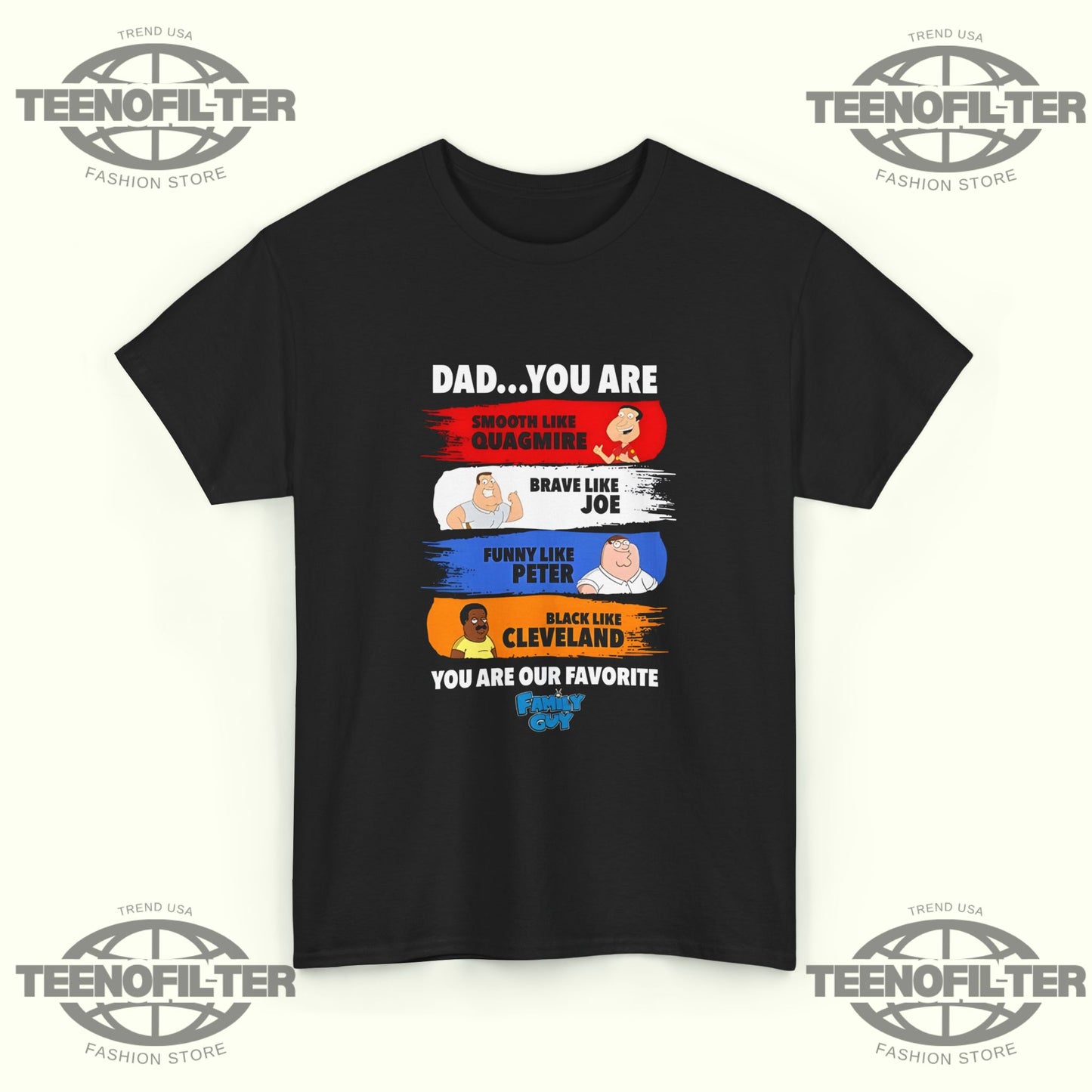 Dad You Are Smooth Like Quagmire Family Guy T-Shirt - Tee No Filter
