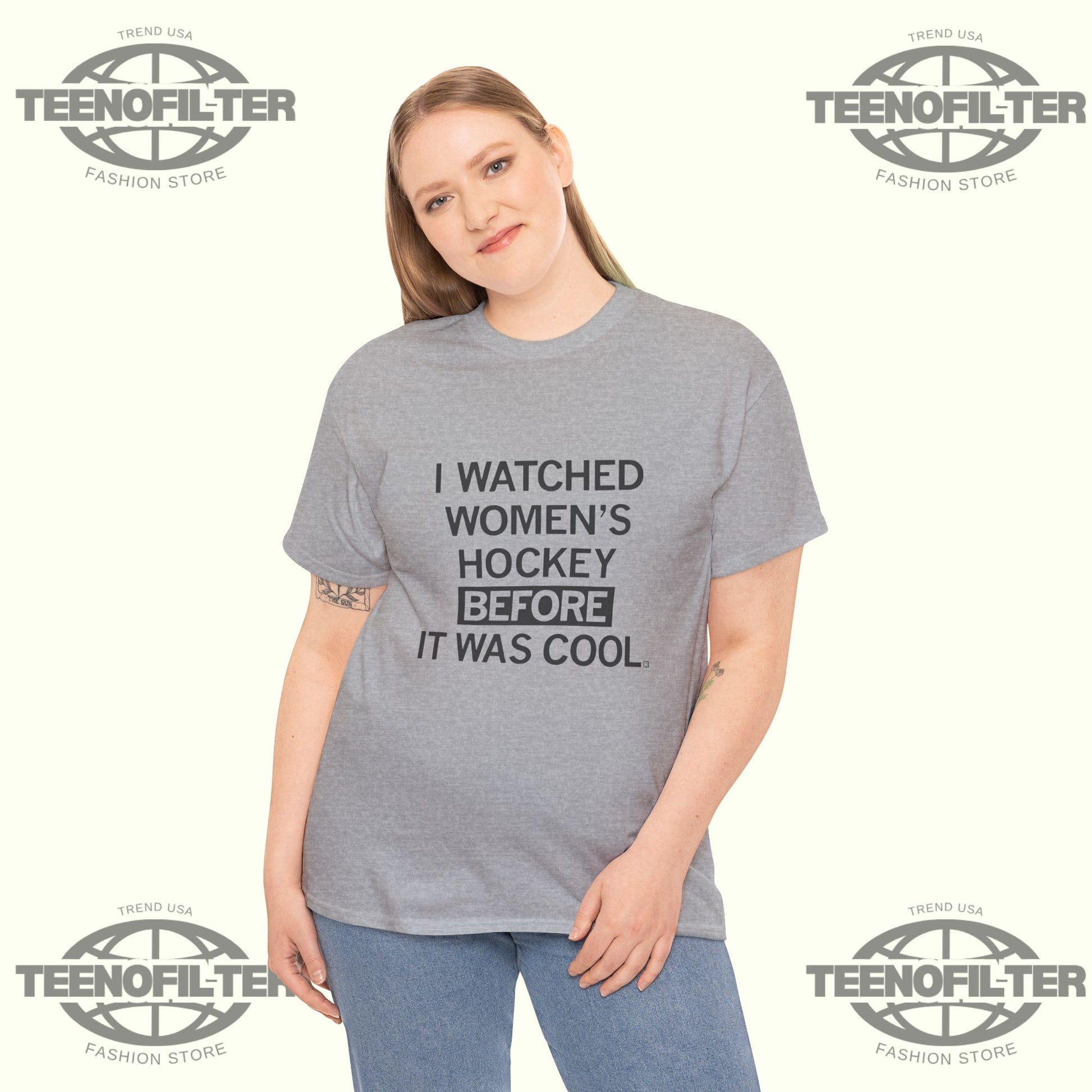 I Watched Women’s Hockey Before It Was Cool T-Shirt - Tee No Filter