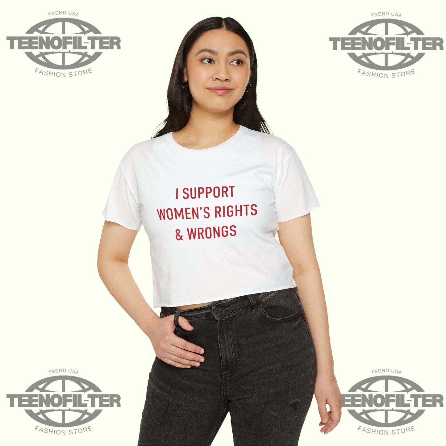 I Support Women's Rights And Wrongs Crop Top Printify