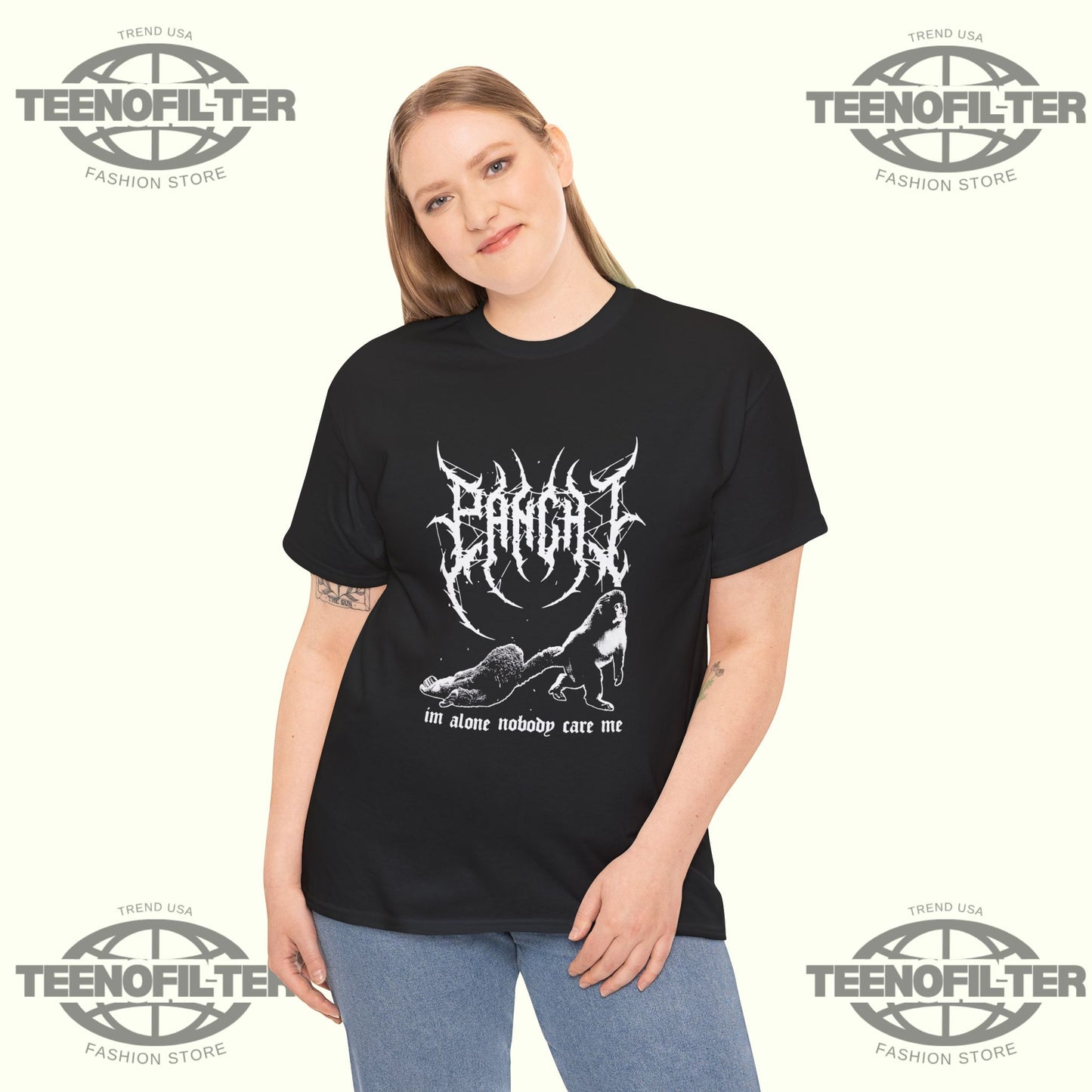 Panchi Metal I’m Alone Nobody Care Me T-Shirt - Tee No Filter