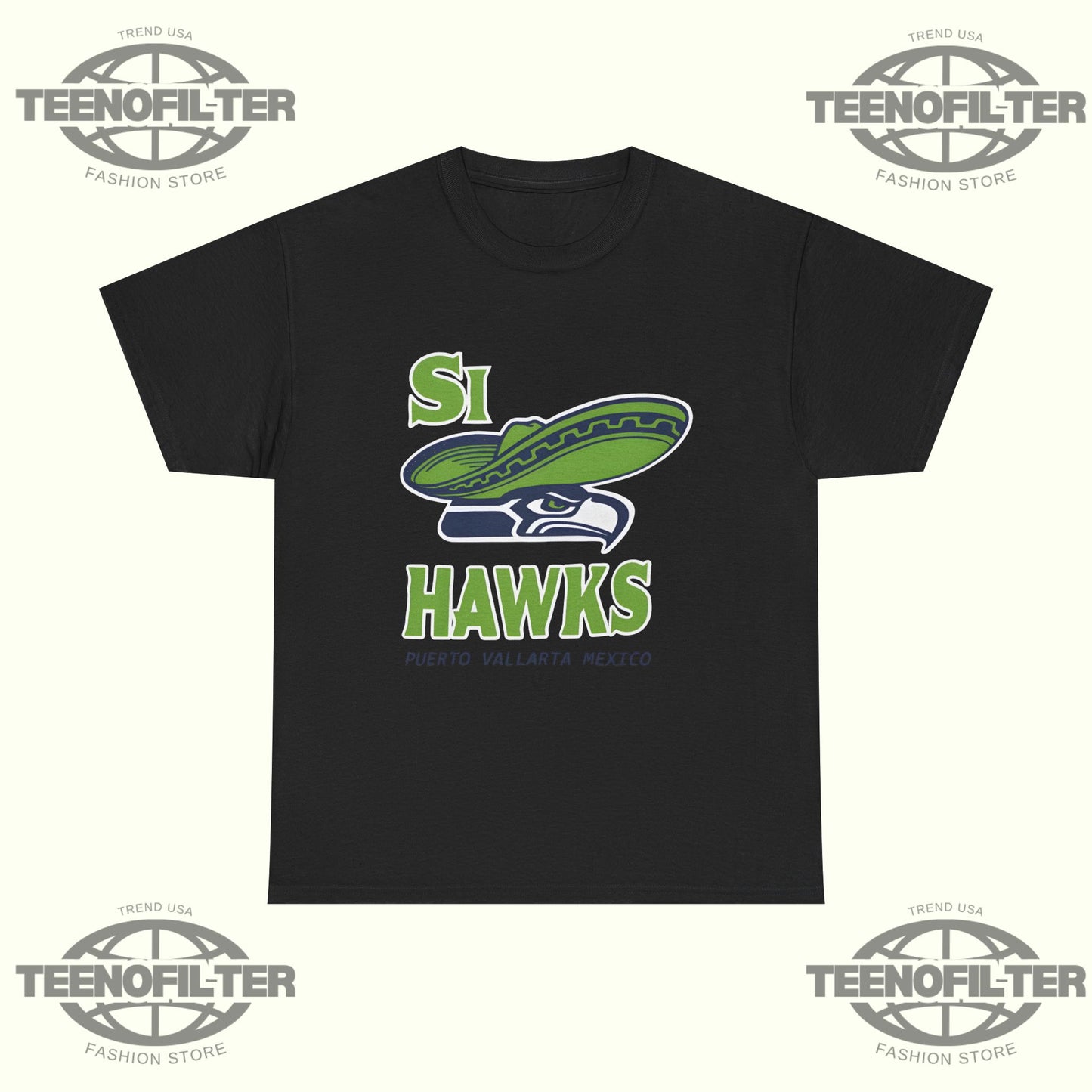 Si Hawks Puerto Vallarta Mexico T-shirt - Tee No Filter