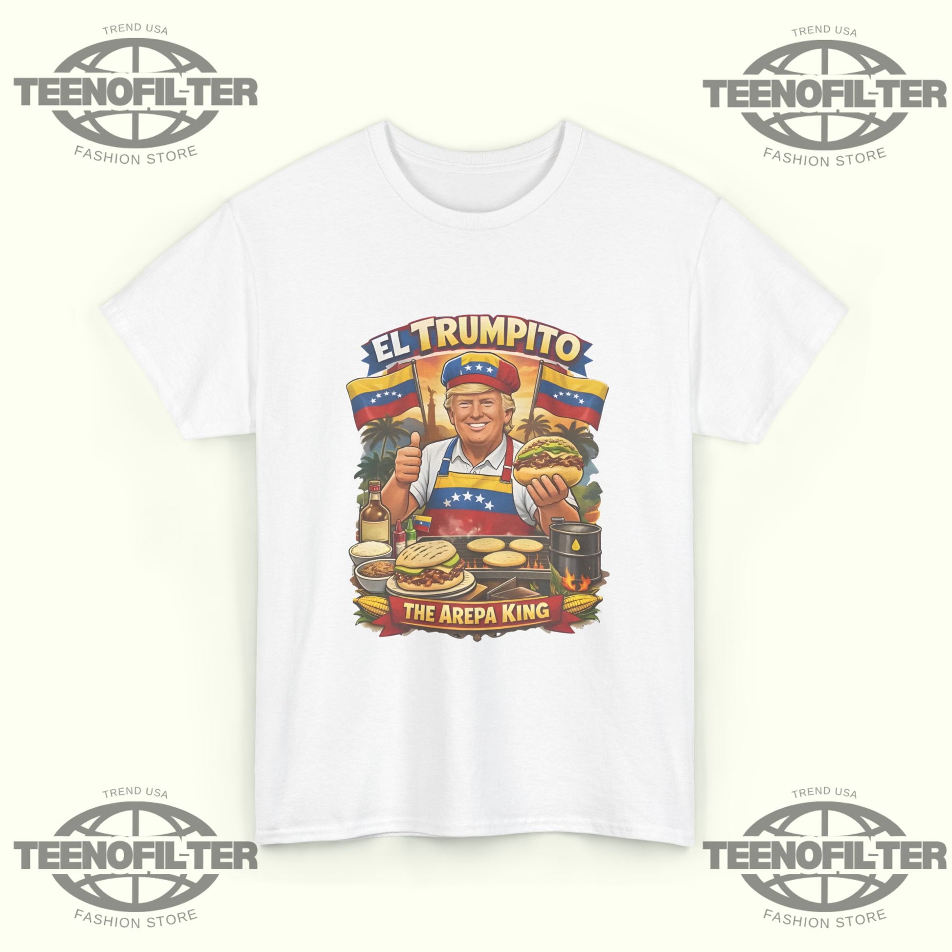 El Trumpito Arepa King T-Shirt – Bold Venezuelan Flavor Meets Street-Food Royalty Style - Tee No Filter
