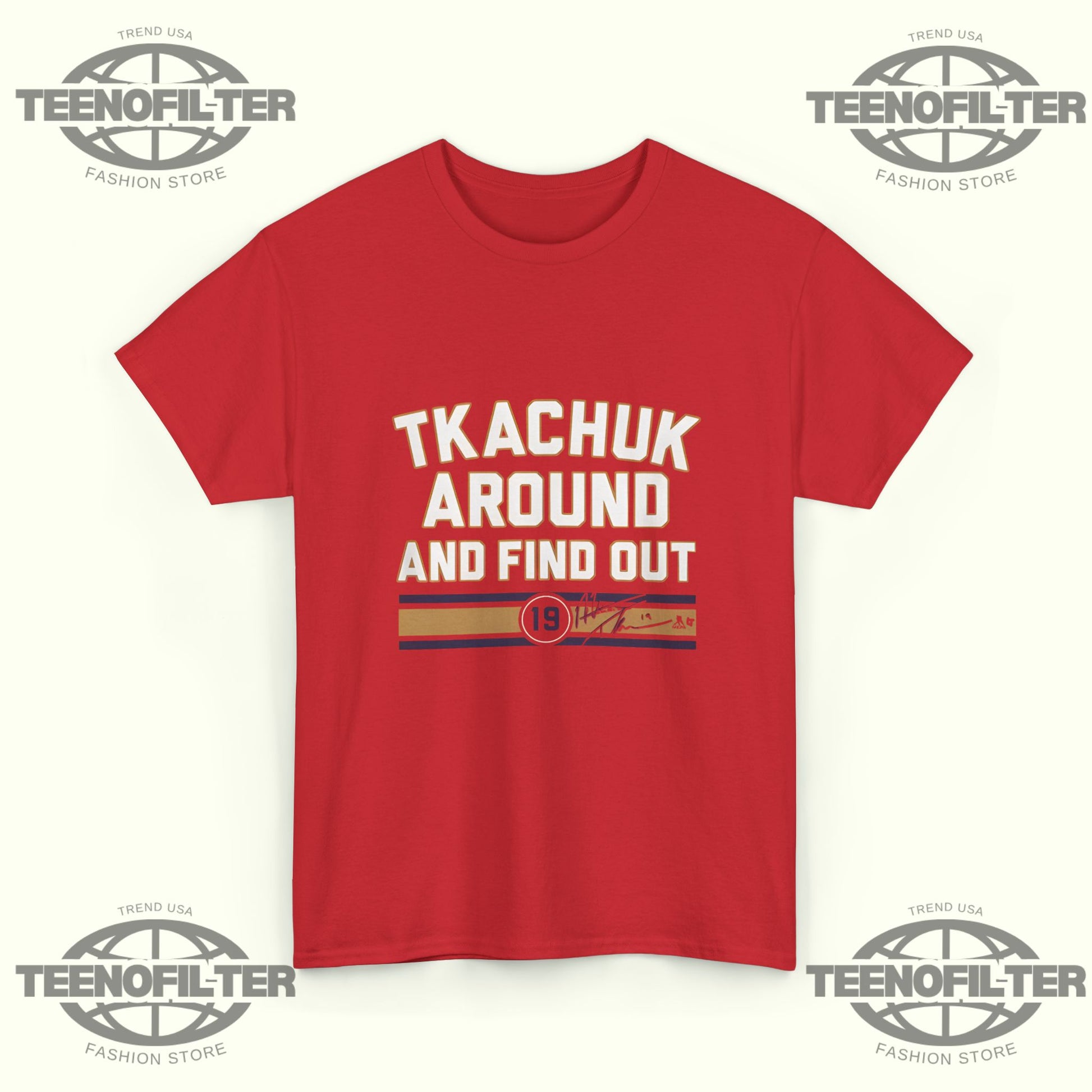 Matthew Tkachuk “Around & Find Out” T-Shirt – Old School Grit Meets Modern NHL Royalty Streetwear - Tee No Filter