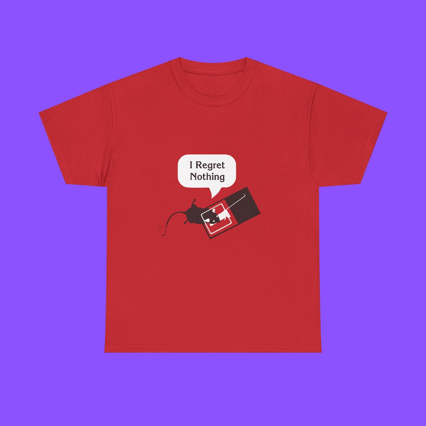 I Regret Nothing T-Shirt – Bold Statement Graphic Tee for Confident Souls - Tee No Filter