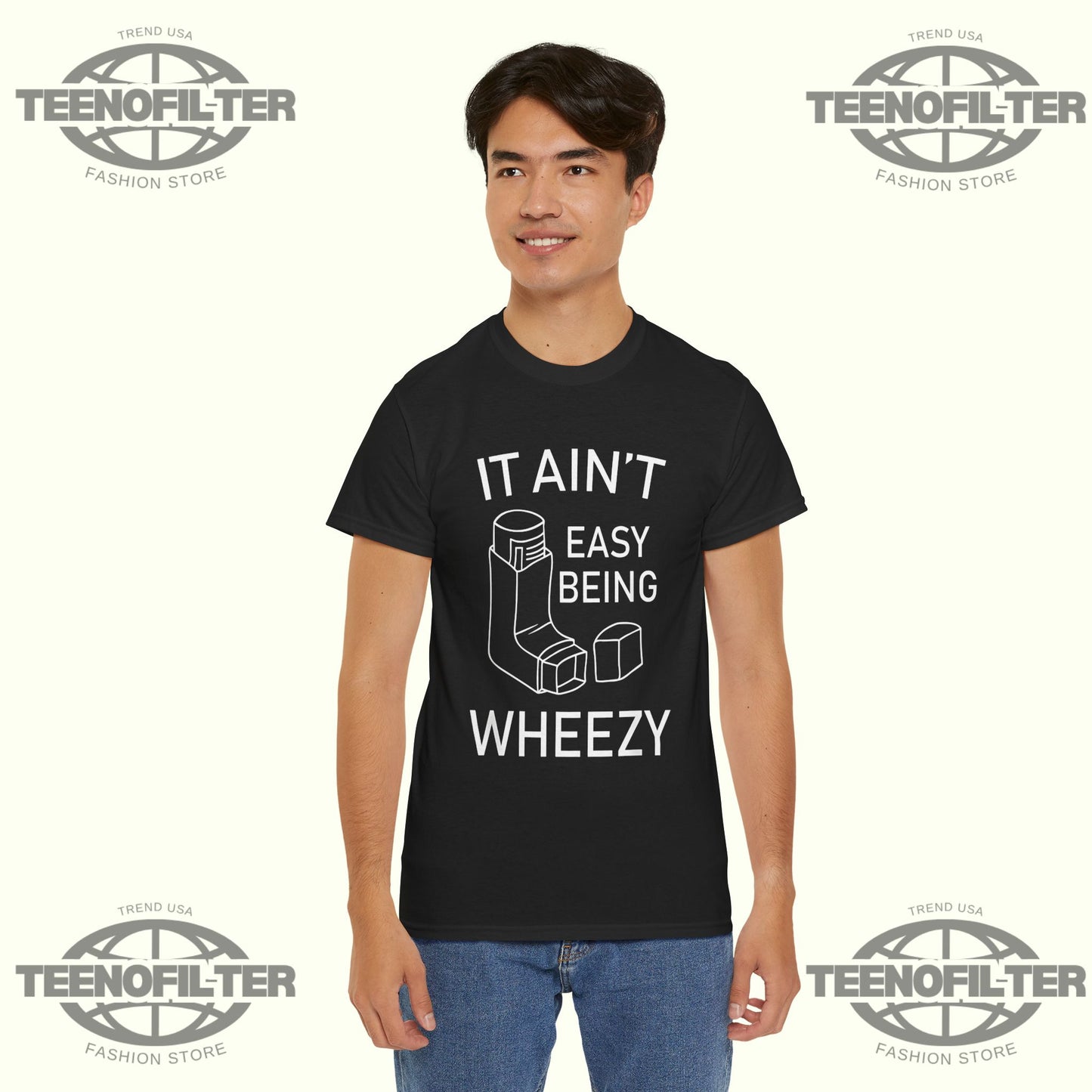 It Ain’t Easy Being Wheezy T-shirt - Tee No Filter