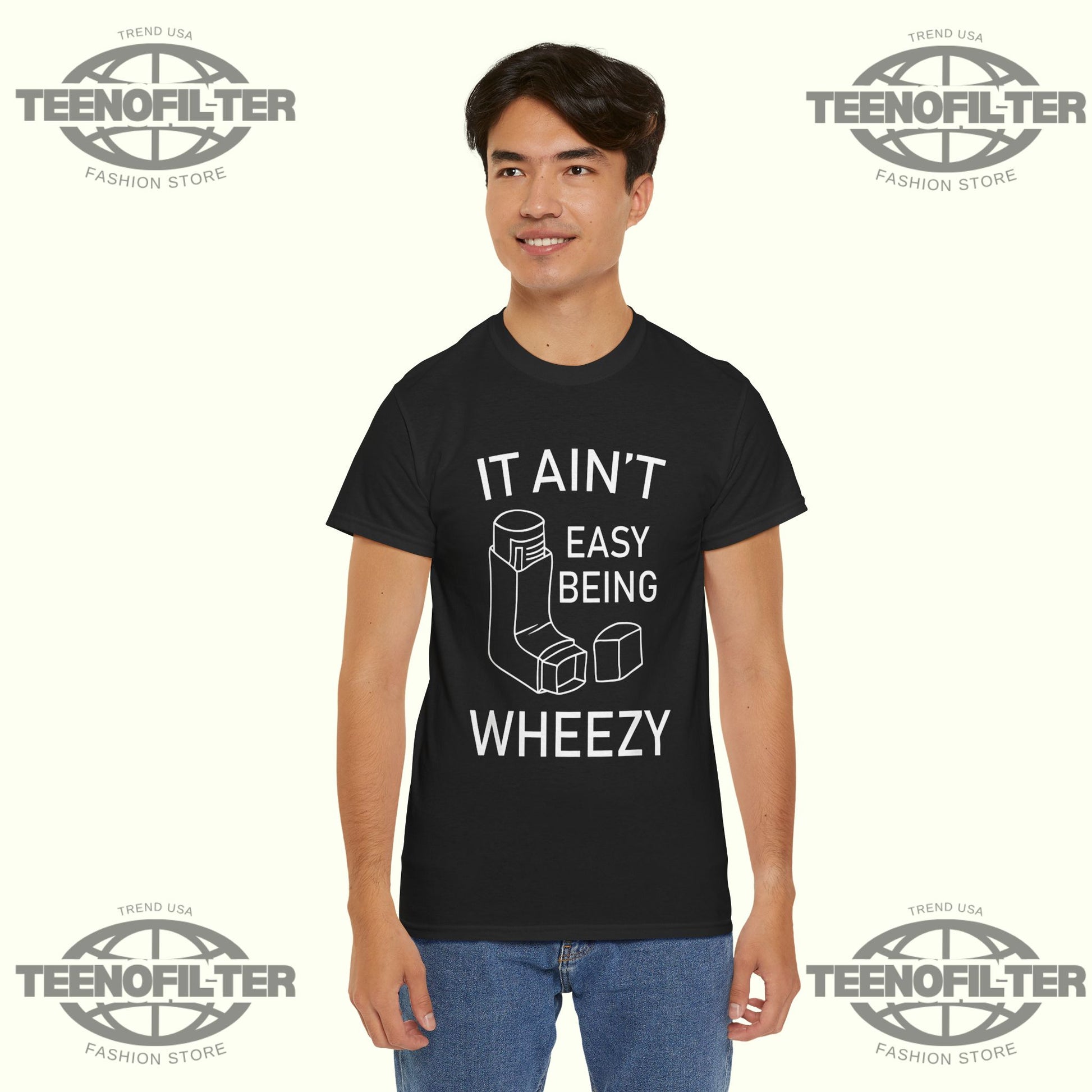 It Ain’t Easy Being Wheezy T-shirt - Tee No Filter