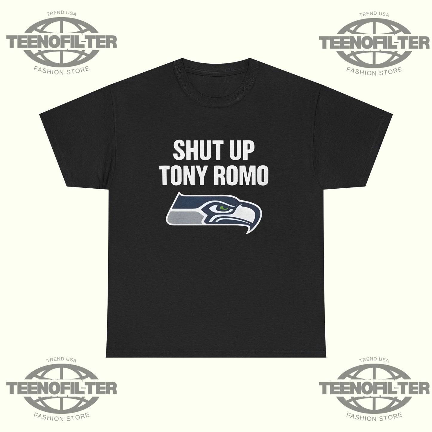 Shut Up Tony Romo Seahawks T-Shirt - Tee No Filter