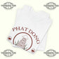 Phat Dong Always Delicious Really Fills You Up T-Shirt Printify