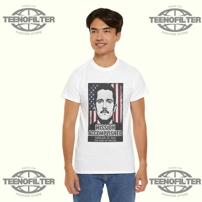El Mencho Justice Served – Mission Accomplished Statement T-Shirt - Tee No Filter