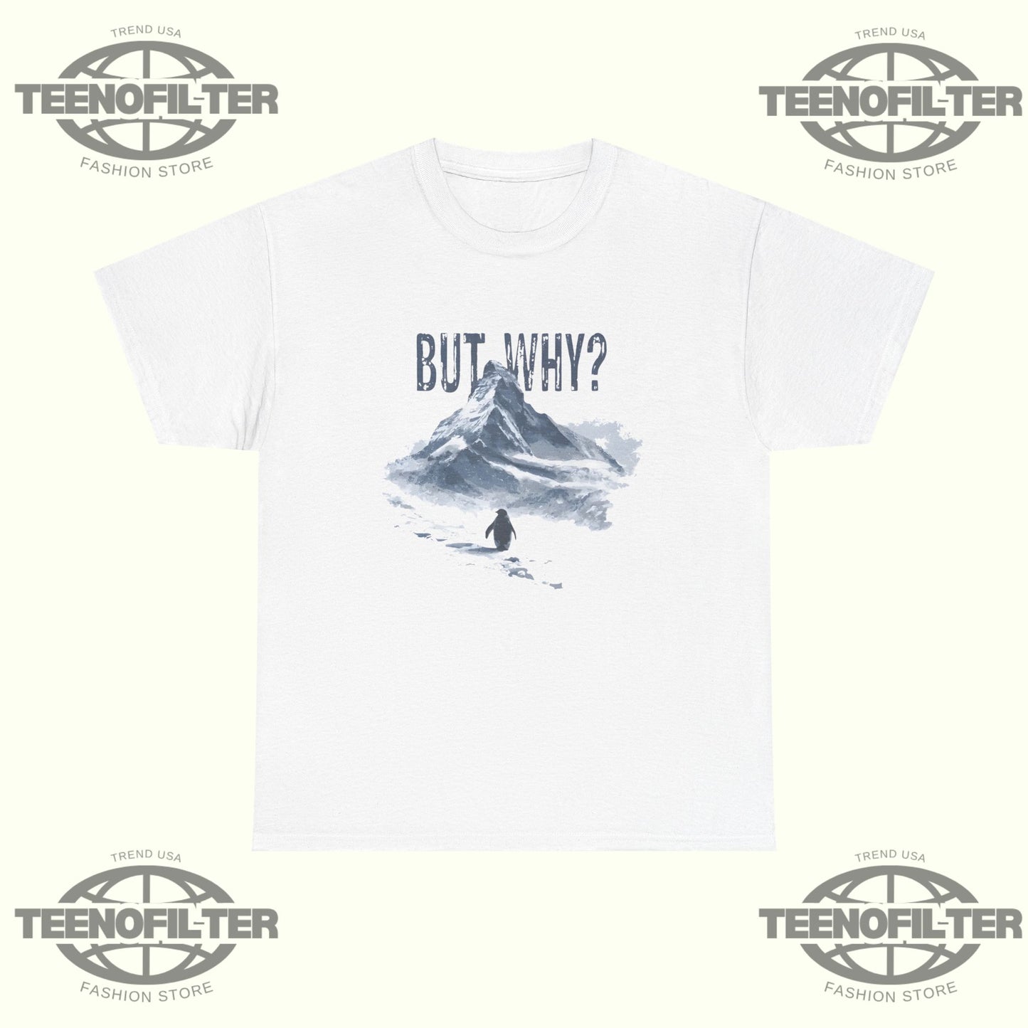 Nihilist Penguin But Why T-Shirt - Tee No Filter