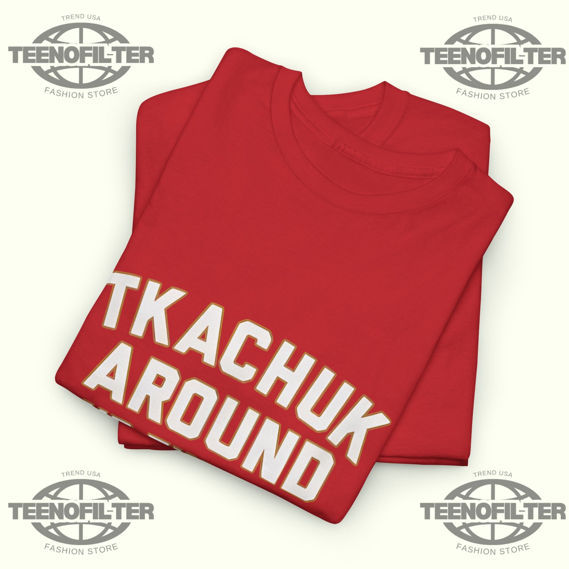 Matthew Tkachuk “Around & Find Out” T-Shirt – Old School Grit Meets Modern NHL Royalty Streetwear - Tee No Filter