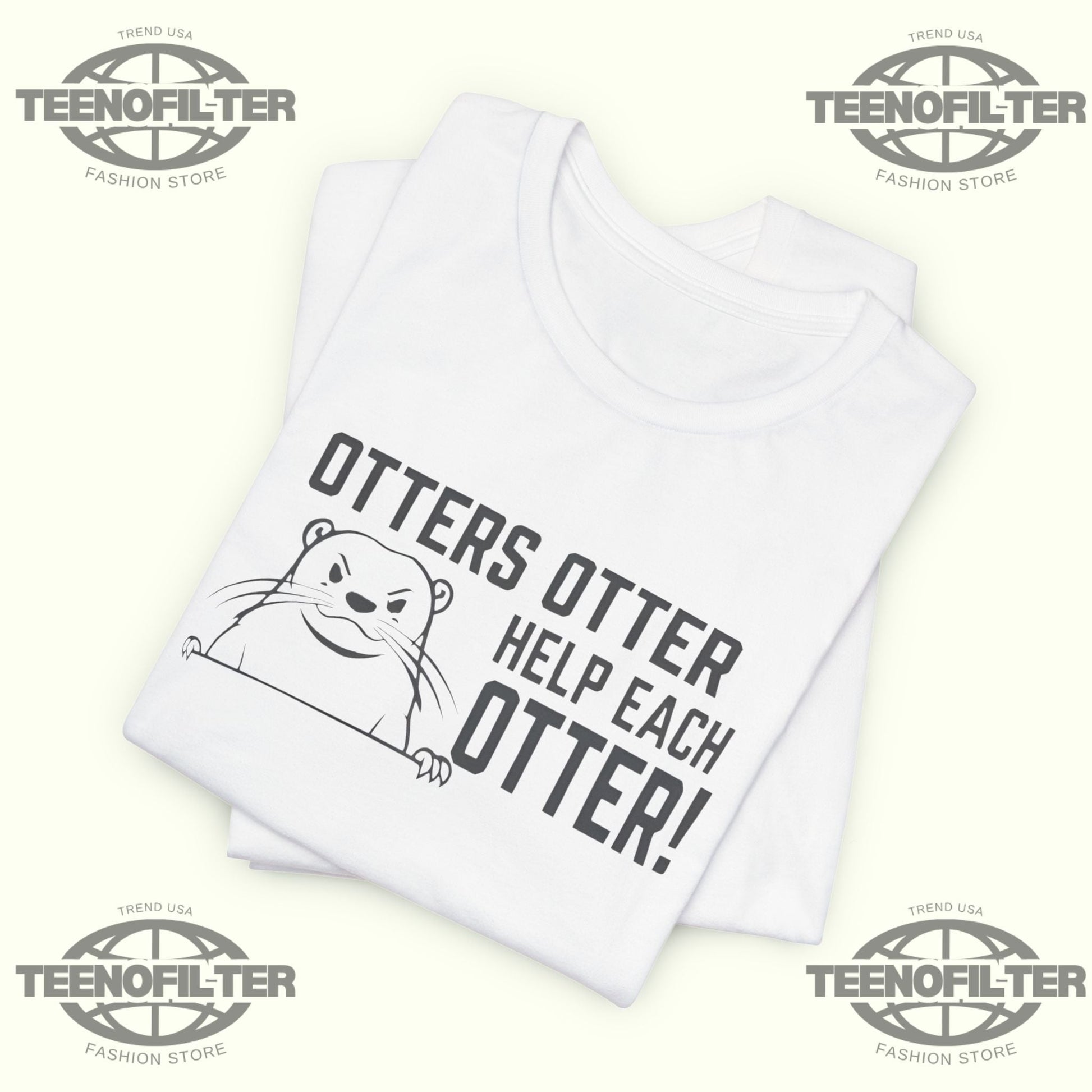 Otters Help Each Otter T-Shirt Printify