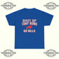 Shut Up Tony Romo Go Bills T-Shirt - Tee No Filter