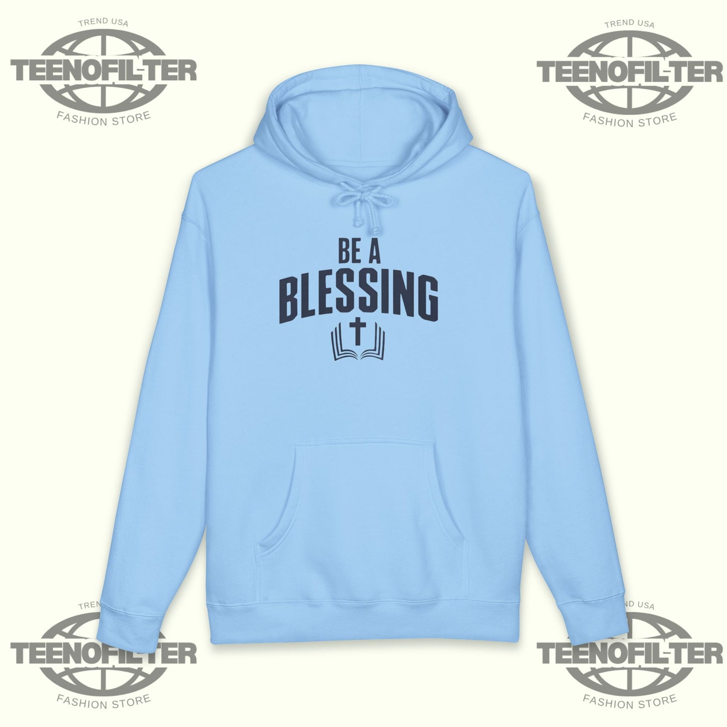 Be a Blessing Hoodie - Tee No Filter