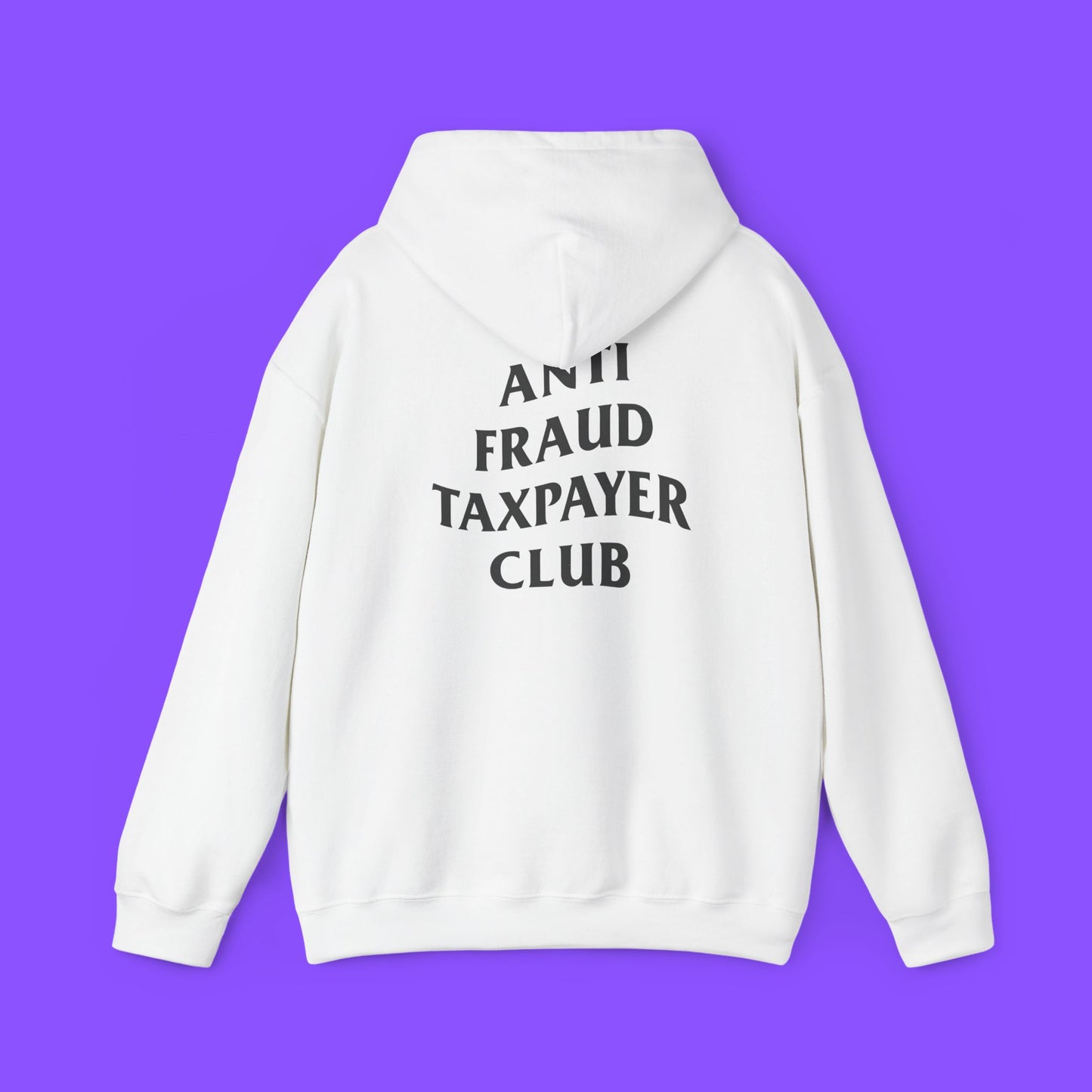 Anti Fraud Taxpayer Club Hoodie