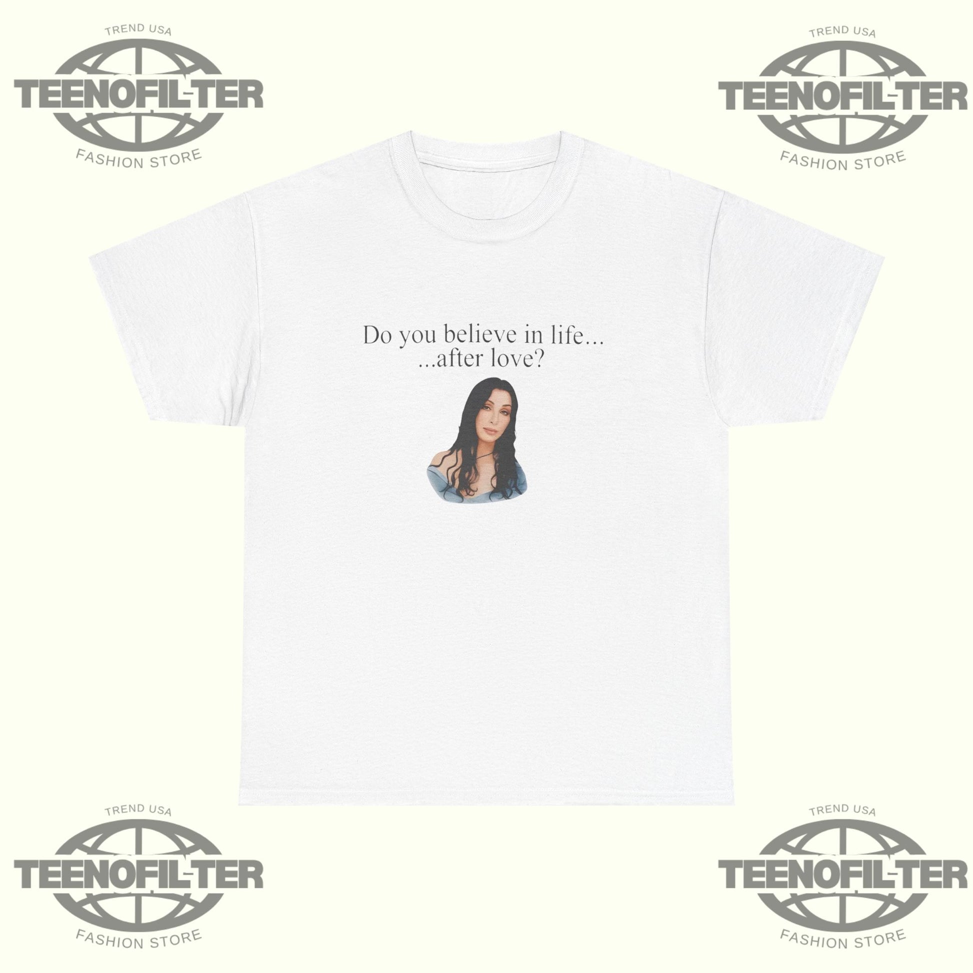 Cher Do You Believe In Life After Love T-Shirt – Iconic Believe 1998 Minimalist Pop Anthem Tee - Tee No Filter