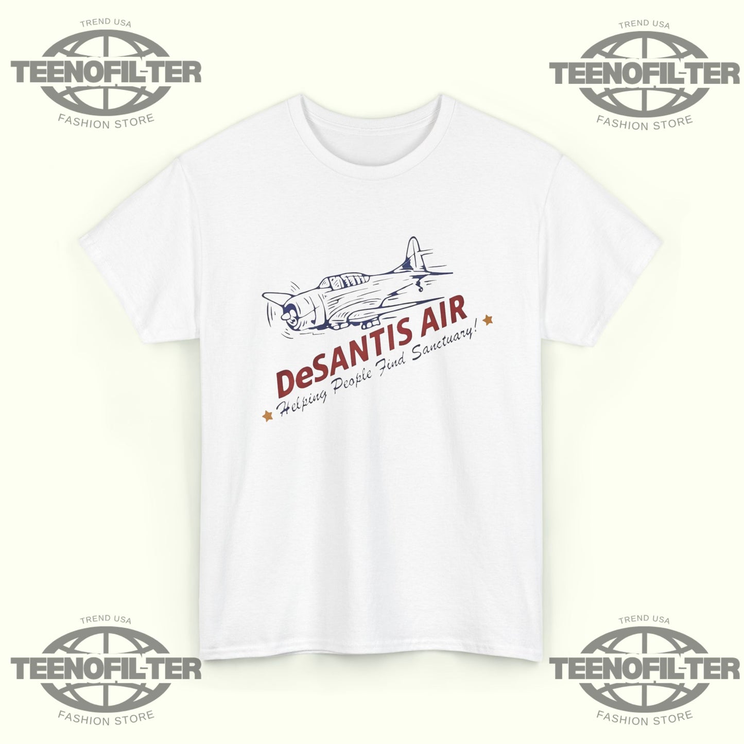 DeSantis Air Helping People Find Sanctuary T-Shirt - Tee No Filter
