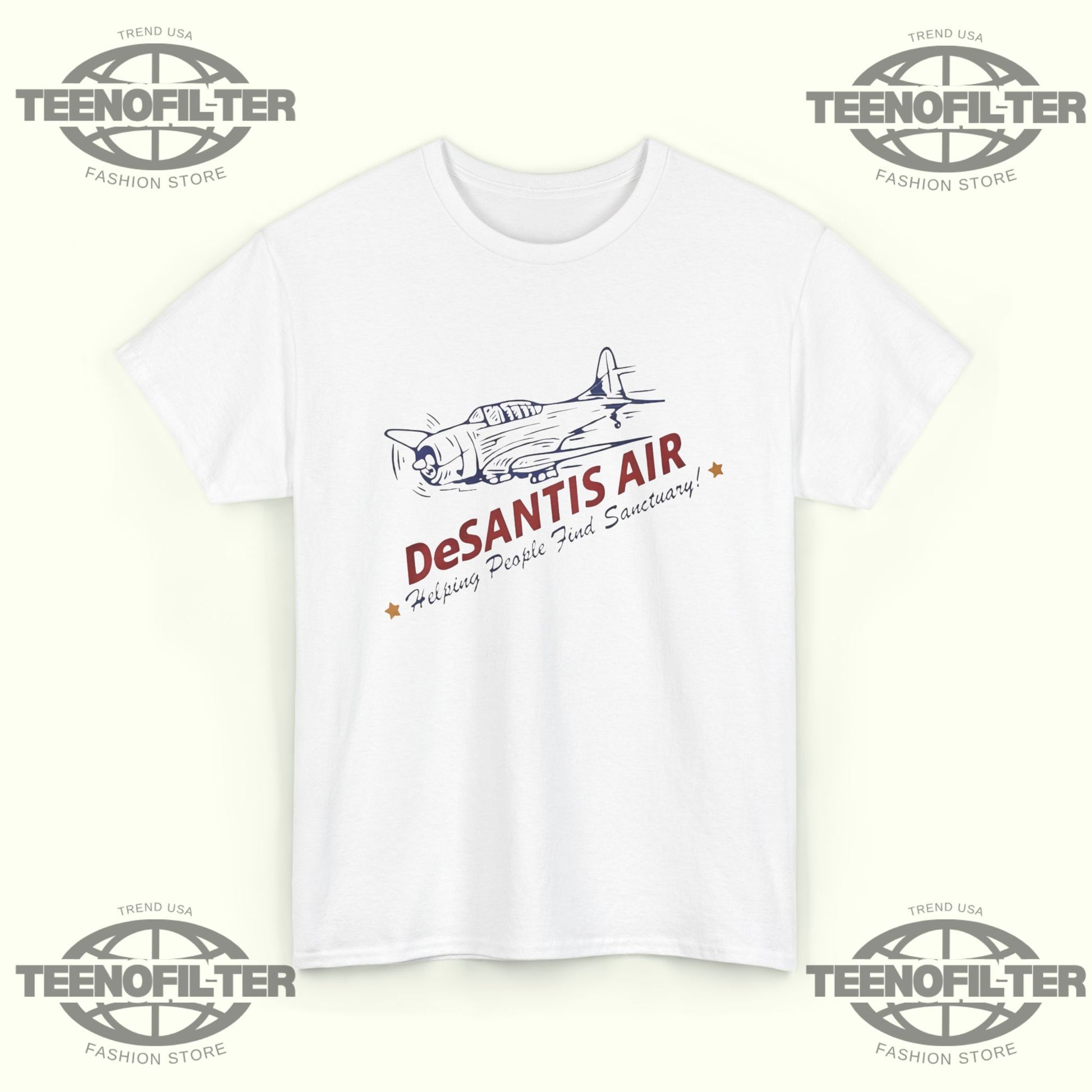 DeSantis Air Helping People Find Sanctuary T-Shirt - Tee No Filter