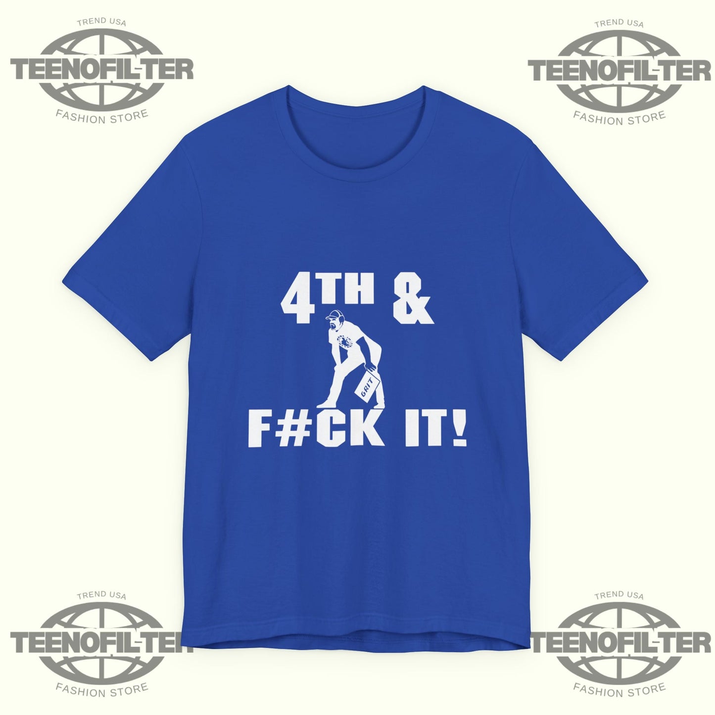 4th and Fuck It T-Shirt Printify