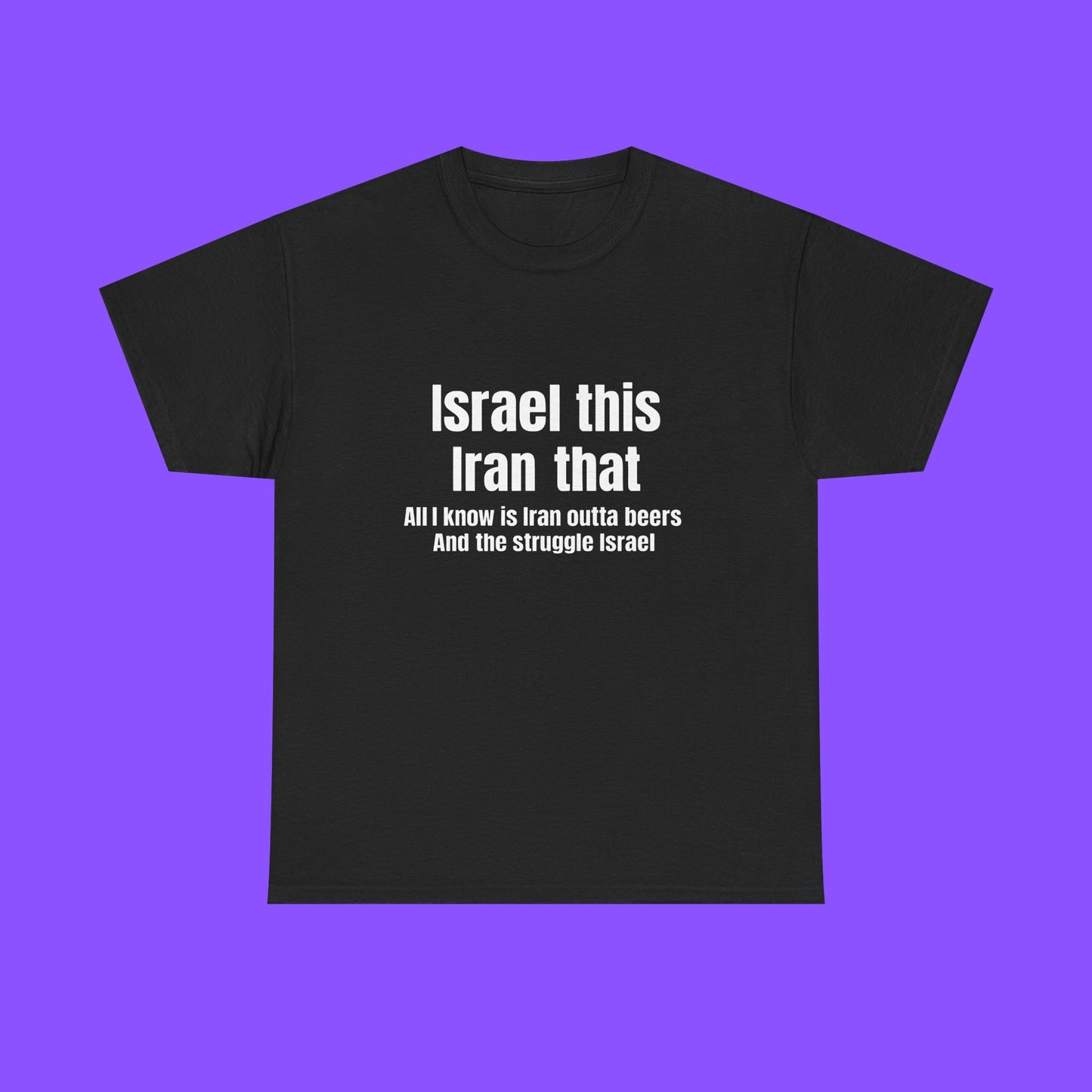 Israel This Iran That Shirt