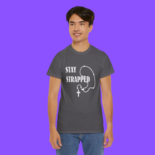 Stay Strapped Christian T-Shirt