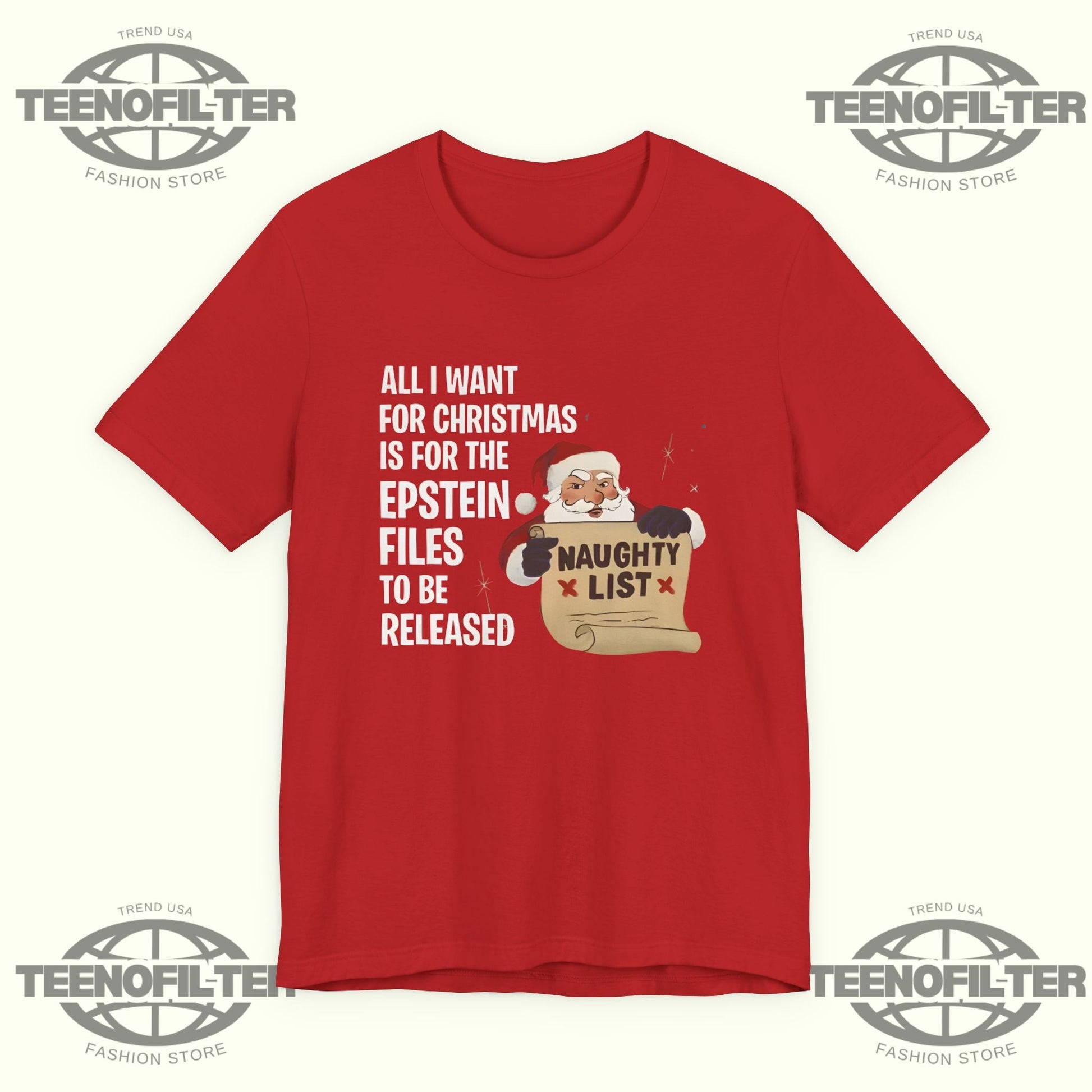 All I Want For Christmas Is For The Epstein Files T-Shirt Printify