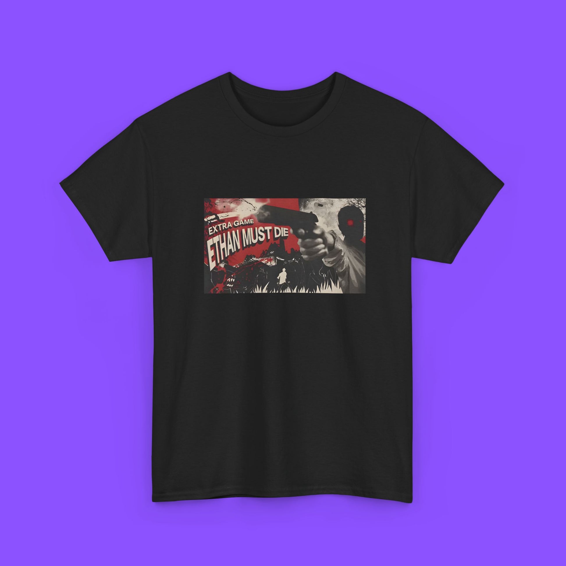 Extra Game Ethan Must Die T-Shirt – Resident Evil 7 Survival Horror Challenge Graphic Tee - Tee No Filter