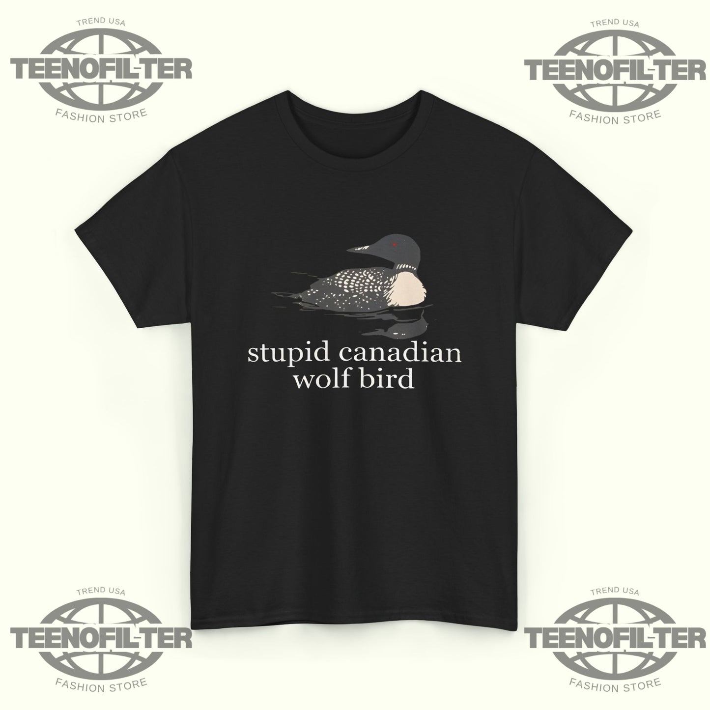 Stupid Canadian Wolf Bird T-Shirt - Tee No Filter