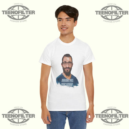 Justice for Alex Pretti T-Shirt - Tee No Filter