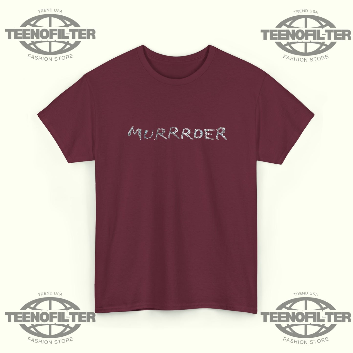 MURRRDER T-Shirt - Tee No Filter
