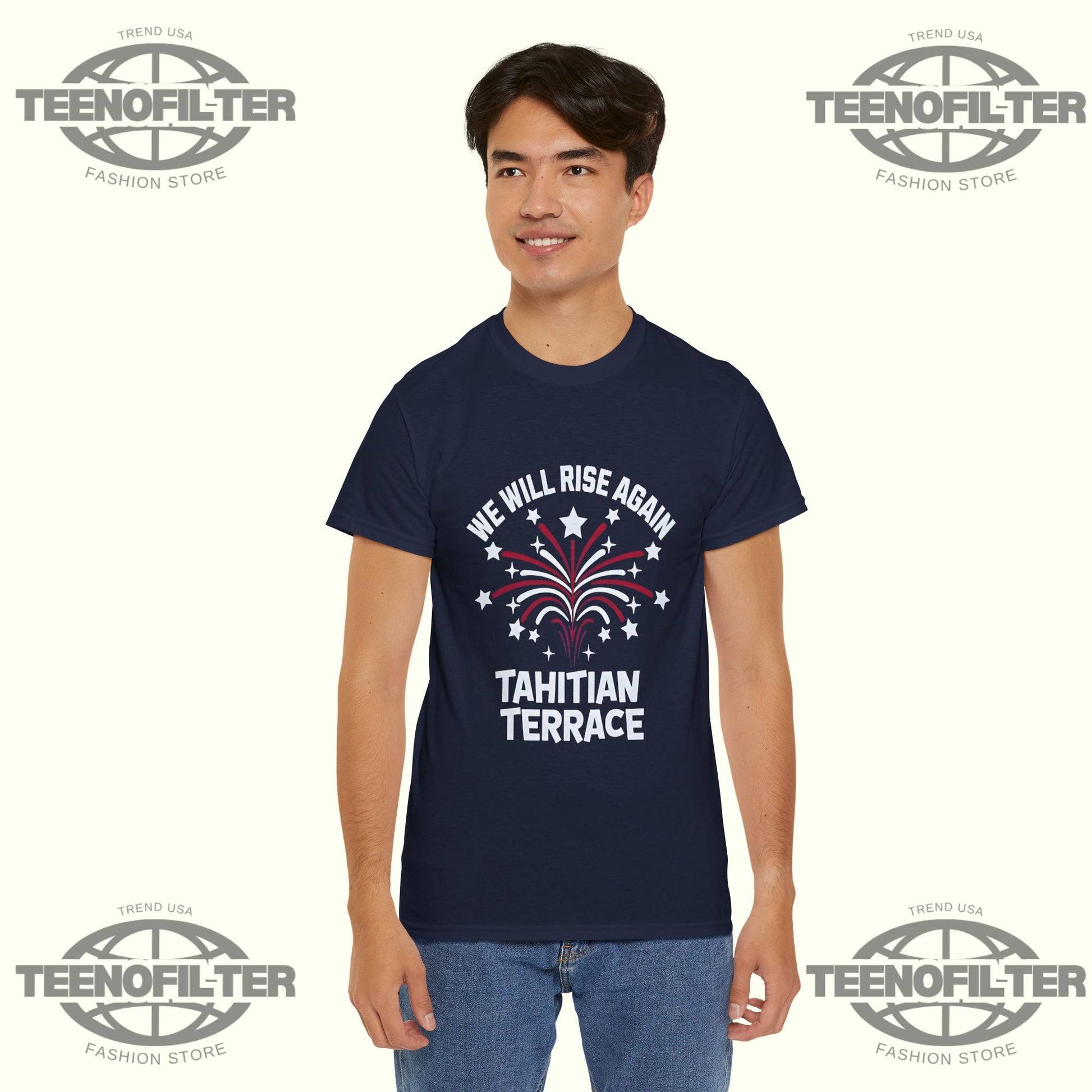 We Will Rise Again Tahitian Terrace T-Shirt - Tee No Filter