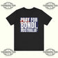 Pray For Bondi Australia T-Shirt Printify