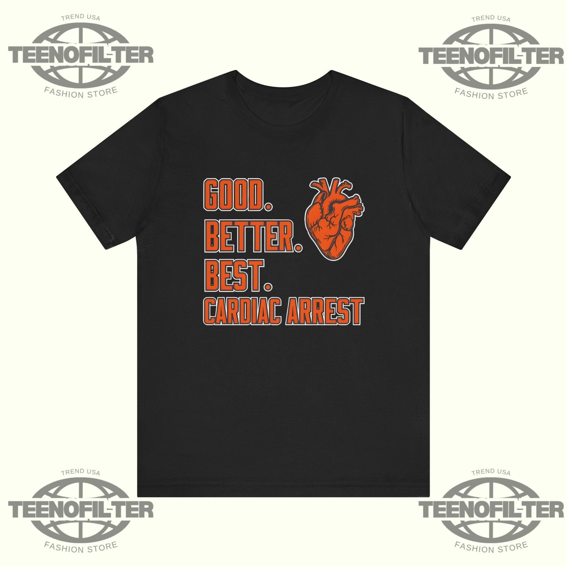 Bears Good Better Best Cardiac Arrest T-Shirt Printify