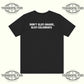 Don’t Slut Shame, Slut Celebrate T-Shirt Printify