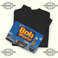 Bob The Deporter T-Shirt - Tee No Filter