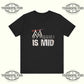 Minnie Is Mid T-Shirt Printify